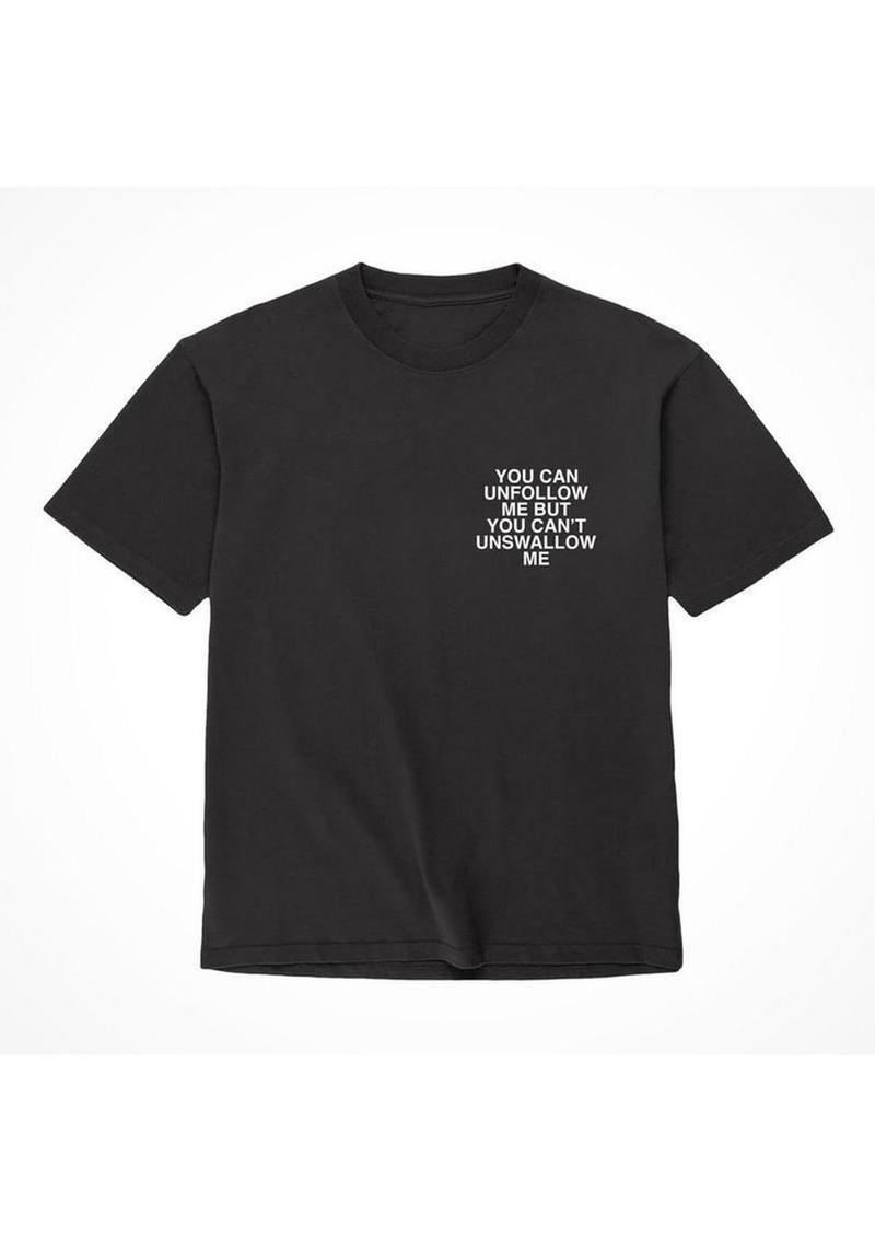 Assholes Live Forever Unfollow Me T-Shirt - Black - Large
